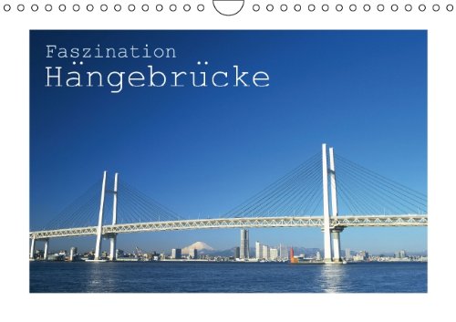 Faszination Hängebrücke (Wandkalender 2014 DIN A4 quer): Ans andere Ufer (Monatskalender, 14 Seiten) Natural Sciences