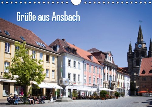Grüße aus Ansbach (Wandkalender 2014 DIN A4 quer): Residenzstadt in Mittelfranken (Monatskalender, 14 Seiten) Leisure, Home & Garden