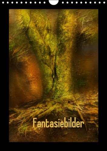 Fantasiebilder (Wandkalender 2014 DIN A4 hoch): Eine Reise ins Reich der Fantasie (Monatskalender, 14 Seiten) Film, Art & Culture