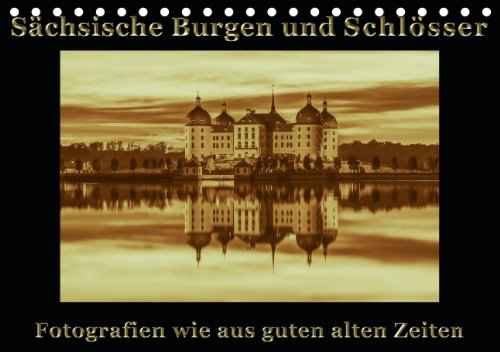 Sächsische Burgen und Schlösser (Tischkalender 2014 DIN A5 quer): Fotografien wie aus guten alten Zeiten im Sepia-Stil (Tischkalender, 14 Seiten) Leisure, Home & Garden