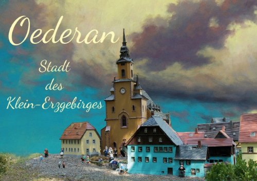 Oederan - Stadt des Klein-Erzgebirges (Tischaufsteller DIN A5 quer) book