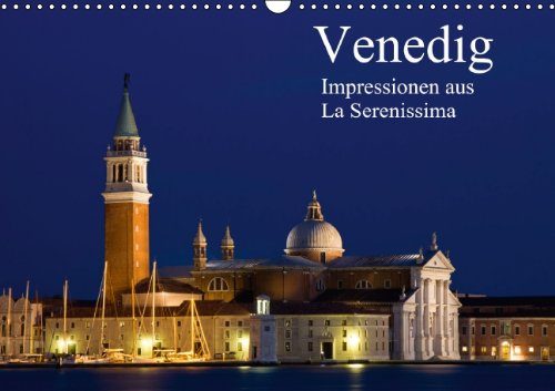 Venedig - Impressionen aus La Serenissima (Wandkalender 2014 DIN A3 quer): Impressionen aus der Lagunenstadt Venedig (Monatskalender, 14 Seiten) Leisure, Home & Garden
