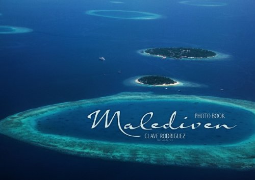 Malediven - Das Paradies im Indischen Ozean II (Posterbuch DIN A4 quer) Travel Guides