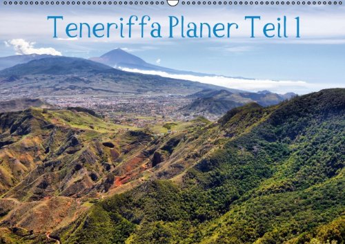 Teneriffa Planer Teil 1 (Wandkalender 2014 DIN A2 quer): Impressionen der Erlebnis Insel Teneriffa. (Monatskalender, 14 Seiten) Leisure, Home & Garden