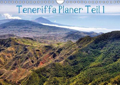Teneriffa Planer Teil 1 (Wandkalender 2014 DIN A4 quer): Impressionen der Erlebnis Insel Teneriffa. (Monatskalender, 14 Seiten) Leisure, Home & Garden