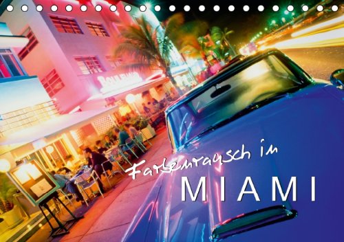 Farbenrausch in Miami (Tischkalender 2014 DIN A5 quer): Eine Stadt wie ein Videoclip (Tischkalender, 14 Seiten) Leisure, Home & Garden