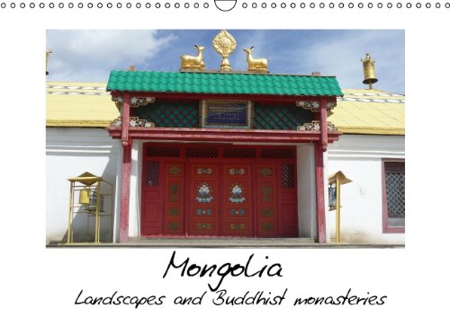 Mongolia - Landscapes and Buddhist monasteries - US-Version (Wall Calendar 2014 DIN A3 Landscape): Landscapes from Mongolia and impressions from two ... and Erdene Zuu (Month Calendar, 14 pages) Leisure, Home & Garden