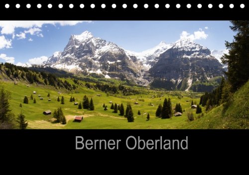 Berner Oberland (Tischkalender 2014 DIN A5 quer): Bilder aus dem Berner Oberland / Schweiz (Tischkalender, 14 Seiten) Leisure, Home & Garden