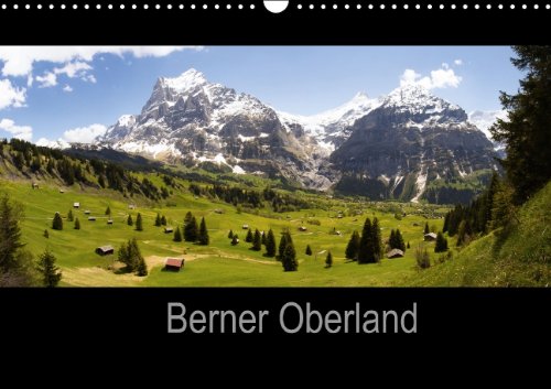 Berner Oberland (Wandkalender 2014 DIN A3 quer): Bilder aus dem Berner Oberland / Schweiz (Monatskalender, 14 Seiten) Leisure, Home & Garden