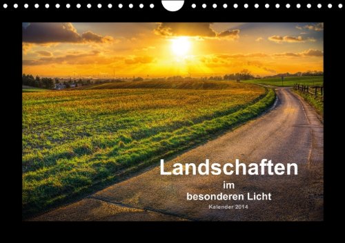 Landschaften im besonderen Licht (Wandkalender 2014 DIN A4 quer): Landschafts Impressionen in außergewöhnlichem Licht (Monatskalender, 14 Seiten) Film, Art & Culture