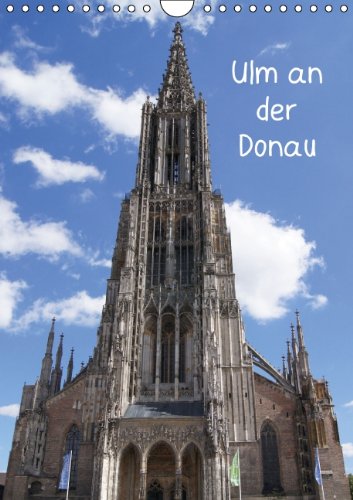 Ulm an der Donau (Wandkalender 2014 DIN A4 hoch): Stadt in Baden Württemberg (Monatskalender, 14 Seiten) Living & Furnishing