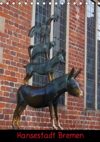 Hansestadt Bremen (Tischkalender 2014 DIN A5 hoch): Landeshauptstadt in Norddeutschland (Tischkalender, 14 Seiten) Living & Furnishing