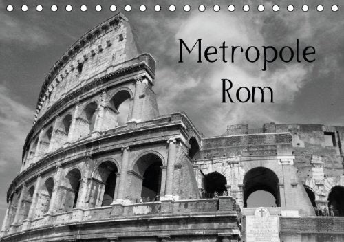 Metropole Rom (Tischkalender 2014 DIN A5 quer): Die Hauptstadt von Italien in schwarz und weiß (Tischkalender, 14 Seiten) Lifestyle
