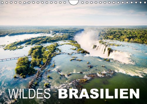 Wildes Brasilien (Wandkalender 2014 DIN A4 quer): Die grüne Lunge der Welt (Monatskalender, 14 Seiten) Leisure, Home & Garden