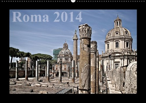 Roma (Wandkalender 2014 DIN A2 quer): Historische Stätten der italienischen Hauptstadt Rom (Monatskalender, 14 Seiten) Leisure, Home & Garden