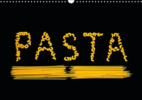 Pasta (Wandkalender 2014 DIN A3 quer): Appetitliche Fotografien von Pasta (Monatskalender, 14 Seiten) Reference Books