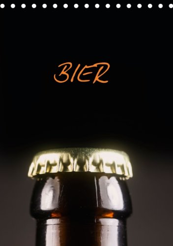 Bier (Tischkalender 2014 DIN A5 hoch): Fotografien rund um das Bier, Hopfen,Brotzeit (Tischkalender, 14 Seiten) Reference Books