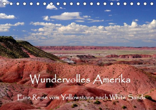Wundervolles Amerika (Tischkalender 2014 DIN A5 quer): Eine Reise vom Yellowstone nach White Sands. Traumhafte Bilder von unbeschreiblichen Landschaften. (Tischkalender, 14 Seiten) Leisure, Home & Garden
