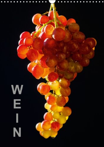 Wein (CH-Version) (Wandkalender 2014 DIN A3 hoch): Fotografien von Weintrauben und Rotwein (Monatskalender, 14 Seiten) Reference Books