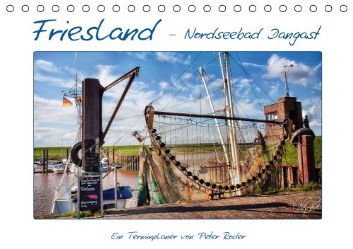 Friesland - Nordseebad Dangast (Tischkalender 2014 DIN A5 quer): Friesland an der Nordsee, Peter Roder präsentiert eine Auswahl seiner faszinierenden ... Wattenmeer. (Tischkalender, 14 Seiten) Living & Furnishing