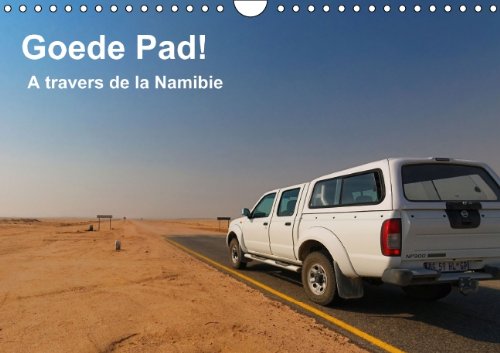 Goede Pad! (FR-Version) (Calendrier mural 2014 DIN A4 horizontal): Une variété des chemins en Namibie. (Calendrier mensuel, 14 Pages) Leisure, Home & Garden