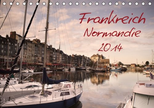 Frankreich Normandie (Tischkalender 2014 DIN A5 quer): Malerische Landschaften der Normandie (Tischkalender, 14 Seiten) Leisure, Home & Garden