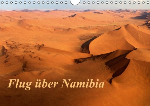 Flug über Namibia (Wandkalender 2014 DIN A4 quer): Namib und Küstenlinie aus der Vogelperspektive - chronologisch präsentiert! (Monatskalender, 14 Seiten) Leisure, Home & Garden