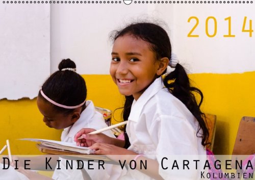 Die Kinder von Cartagena (Kolumbien) (Wandkalender 2014 DIN A2 quer): Gesichter eines Schulprojektes für bedürftige Kinder in Cartagena de Indias (Monatskalender, 14 Seiten) Leisure, Home & Garden