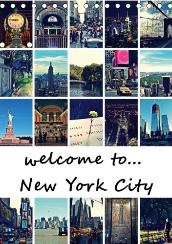 welcome to New York City / Planer (Tischkalender 2014 DIN A5 hoch): New York - Eindrücke einer faszinierenden Stadt (Tischkalender, 14 Seiten) Leisure, Home & Garden