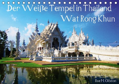 Der Weiße Tempel in Thailand Wat Rong Khun (Tischkalender 2014 DIN A5 quer): Wat Rong Khun, der Weisse Tempel in Chiang Rai, Thailand (Tischkalender, 14 Seiten) Leisure, Home & Garden