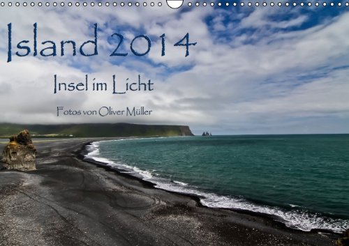 Island 2014 - Insel im Licht (Wandkalender 2014 DIN A3 quer): Landschaftsaufnahmen von Island, 3800 KM rund um Island (Monatskalender, 14 Seiten) Film, Art & Culture