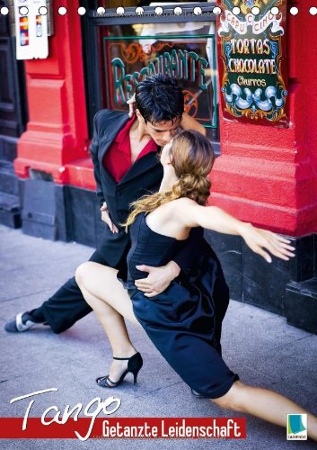 Tango – Getanzte Leidenschaft (Tischkalender 2014 DIN A5 hoch): Der erotischste aller Tänze (Tischkalender, 14 Seiten) Leisure, Home & Garden