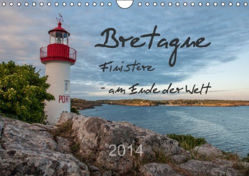Bretagne: Finistère - am Ende der Welt (Wandkalender 2014 DIN A4 quer): Eine Reise durch die Südbretagne (Monatskalender, 14 Seiten) Leisure, Home & Garden