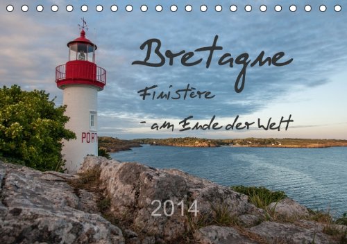 Bretagne: Finistère - am Ende der Welt (Tischkalender 2014 DIN A5 quer): Eine Reise durch die Südbretagne (Tischkalender, 14 Seiten) Leisure, Home & Garden