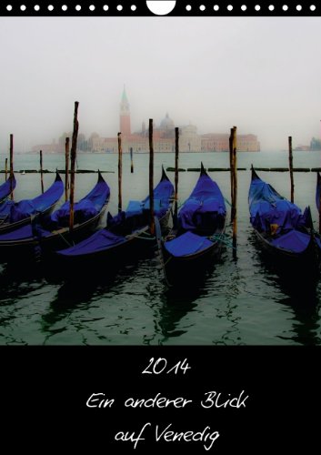 2014 Ein anderer Blick auf Venedig (Wandkalender 2014 DIN A4 hoch): Motive aus Venedig, Murano und Burano (Monatskalender, 14 Seiten) Leisure, Home & Garden