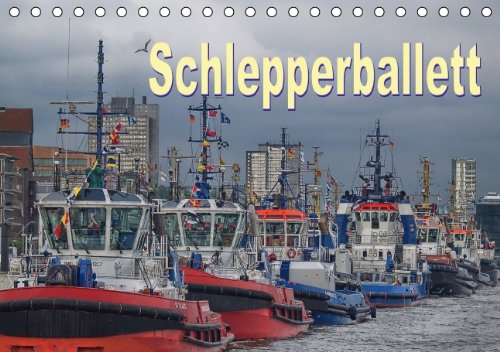 Schlepperballett (Tischkalender 2014 DIN A5 quer): Bilder vom Schlepperballett zum Hamburger Hafengeburtstag in einem Monatskalender, 14 Seiten (Tischkalender, 14 Seiten) Leisure, Home & Garden