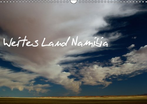 Weites Land Namibia (Wandkalender 2014 DIN A3 quer): Impressionen aus der Namib Wüste und den südlichen Landesteilen (Monatskalender, 14 Seiten) Leisure, Home & Garden