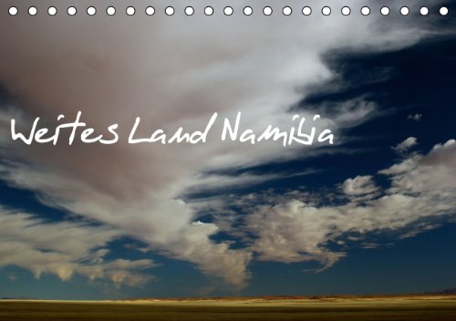 Weites Land Namibia (Tischkalender 2014 DIN A5 quer): Impressionen aus der Namib Wüste und den südlichen Landesteilen (Tischkalender, 14 Seiten) Leisure, Home & Garden