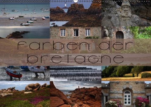 Farben der Bretagne (Wandkalender 2014 DIN A2 quer): Farbenfrohe Fotografien der Bretagne (Monatskalender, 14 Seiten) Leisure, Home & Garden