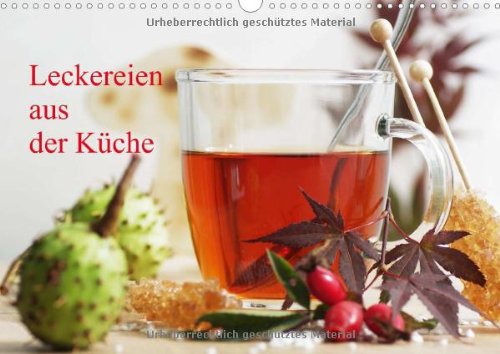 Leckereien aus der Küche / AT - Version (Wandkalender 2014 DIN A3 quer): Feiner Küchenkalender mit Früchten, Gemüse mit kühlenden und wärmenden Getränken über das neue Jahr (Monatskalender, 14 Seiten) Living & Furnishing