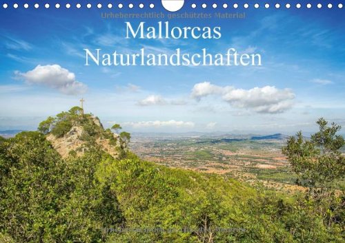 Mallorcas Naturlandschaften (Wandkalender 2014 DIN A4 quer): Bezaubernde Landschaften Mallorcas (Monatskalender, 14 Seiten) Leisure, Home & Garden