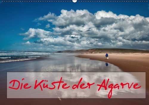 Die Küste der Algarve (Wandkalender 2014 DIN A2 quer): Die Algarveküste ist mit ihren wunderschönen Stränden und den oft bizaren Felsformationen immer ein Erlebnis. (Monatskalender, 14 Seiten) Leisure, Home & Garden