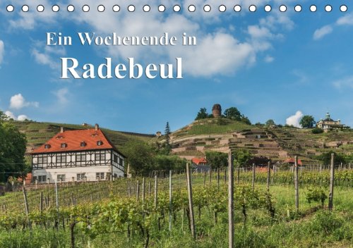 Ein Wochenende in Radebeul / AT-Version (Tischkalender 2014 DIN A5 quer): Radebeul - Entdeckungen zwischen Dresden und Meissen (Tischkalender, 14 Seiten) Leisure, Home & Garden