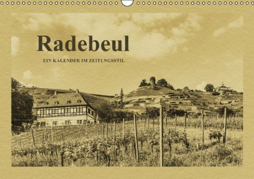 Radebeul - Ein Kalender im Zeitungsstil (Wandkalender 2014 DIN A3 quer): Radebeul - Entdeckungen zwischen Dresden und Meißen (Monatskalender, 14 Seiten) Leisure, Home & Garden