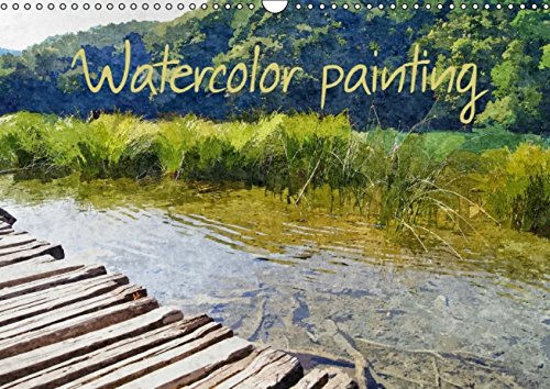 Watercolor painting / UK-Version (Wall Calendar 2014 DIN A3 Landscape): Photos in watercolor technique (Month Calendar, 14 pages) Film, Art & Culture