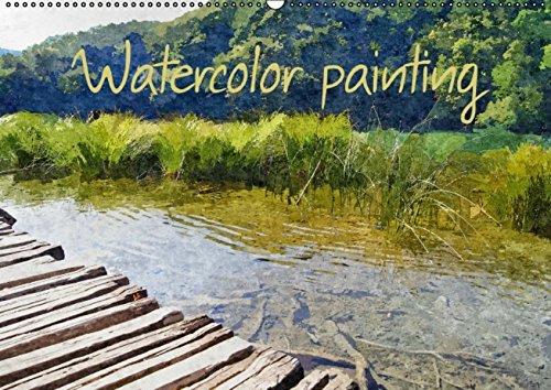 Watercolor painting / UK-Version (Wall Calendar 2014 DIN A2 Landscape): Photos in watercolor technique (Month Calendar, 14 pages) Film, Art & Culture