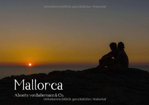 Mallorca - Abseits von Ballermann & Co. (Posterbuch DIN A2 quer): Bilderbuch Mallorca - Abseits von Ballermann & Co. (Posterbuch, 14 Seiten) Leisure, Home & Garden