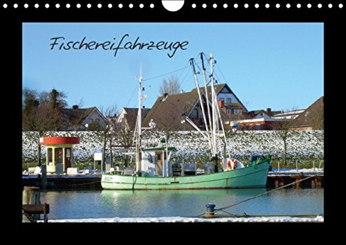 Fischereifahrzeuge (Wandkalender 2014 DIN A4 quer): Verschiedene Fischereifahrzeuge aus dem Nord-Ostseeraum (Monatskalender, 14 Seiten) Books