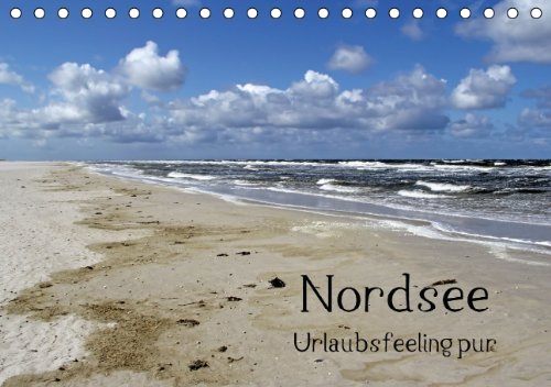 Nordsee / Urlaubsfeeling pur (Tischkalender 2015 DIN A5 quer): Traumhafte Bilder von der Nordseeküste in Schleswig Holstein. (Tischkalender, 14 Seiten) Leisure, Home & Garden