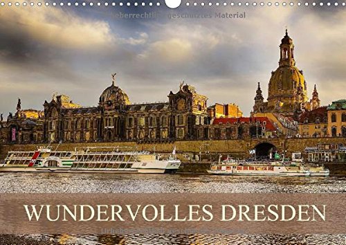 WUNDERVOLLES DRESDEN (Wandkalender 2015 DIN A3 quer): Kommen Sie mit auf eine Reise in das wundervolle Dresden. (Monatskalender, 14 Seiten) Leisure, Home & Garden